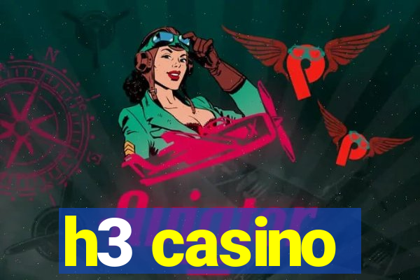 h3 casino