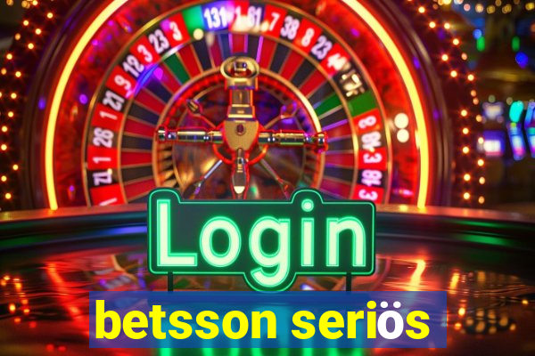 betsson seriös