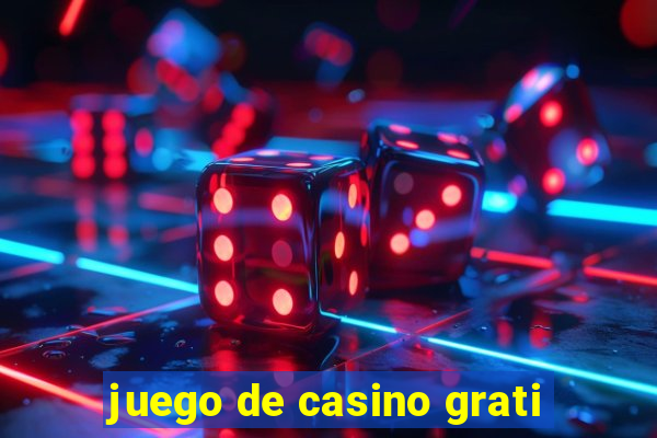 juego de casino grati