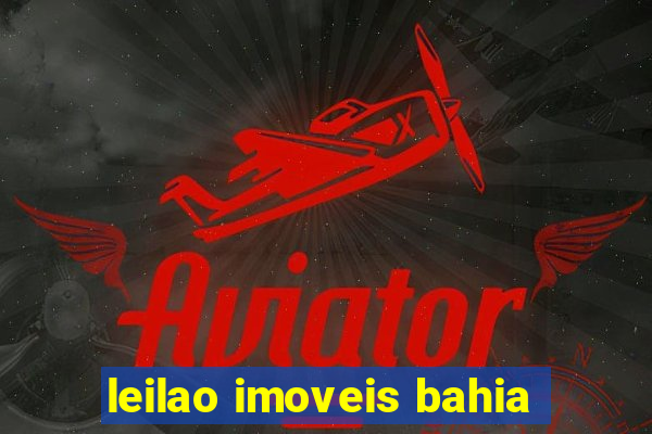 leilao imoveis bahia