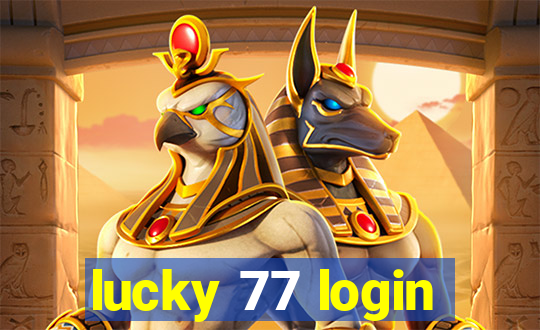 lucky 77 login