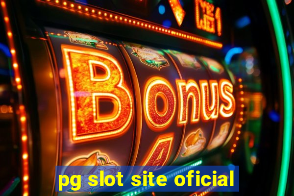 pg slot site oficial