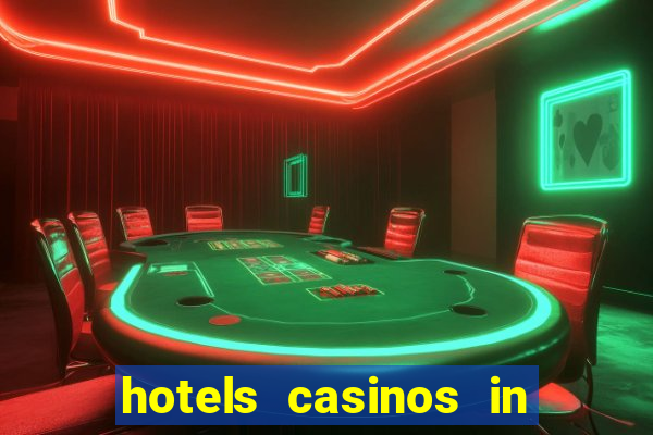 hotels casinos in las vegas