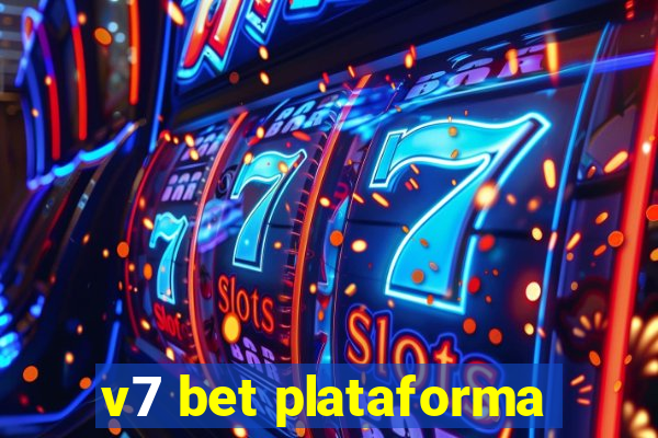 v7 bet plataforma