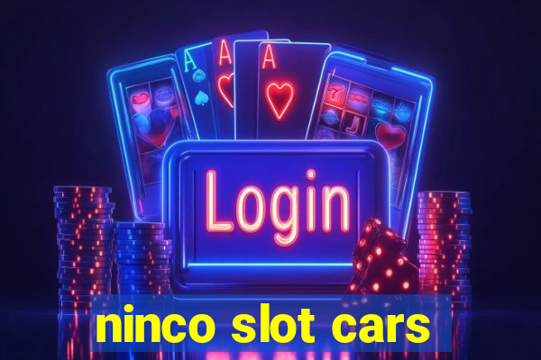 ninco slot cars