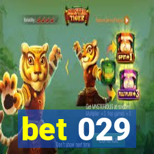 bet 029