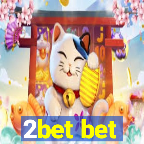 2bet bet