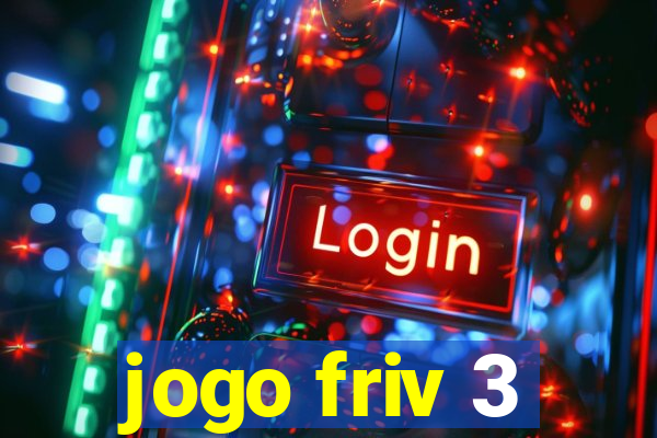 jogo friv 3