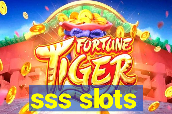 sss slots