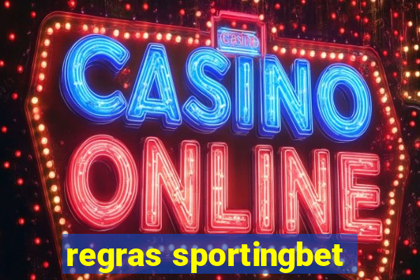 regras sportingbet