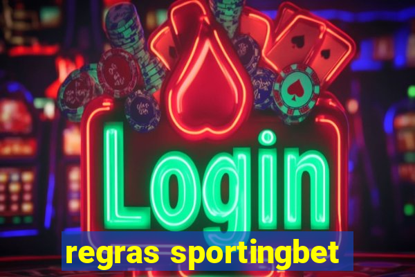 regras sportingbet