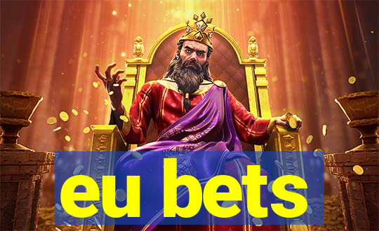 eu bets