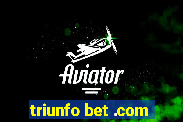 triunfo bet .com