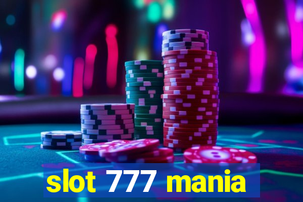 slot 777 mania