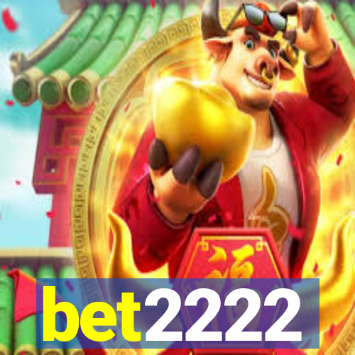 bet2222