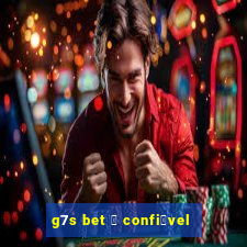 g7s bet 茅 confi谩vel