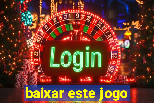 baixar este jogo