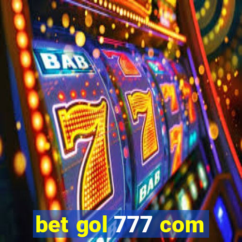 bet gol 777 com