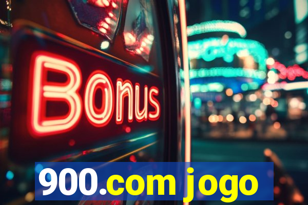 900.com jogo