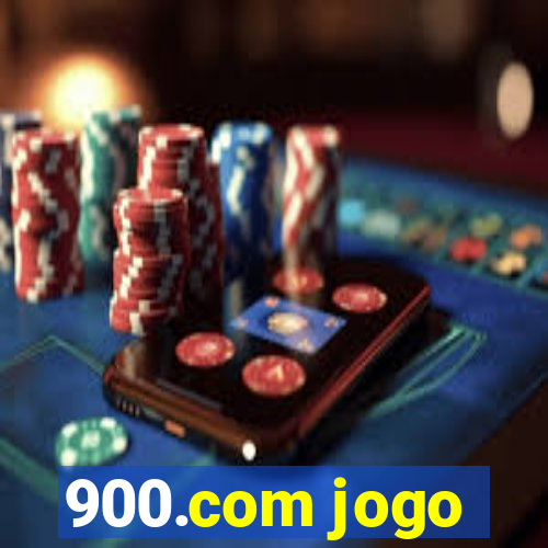 900.com jogo