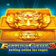 betting online las vegas