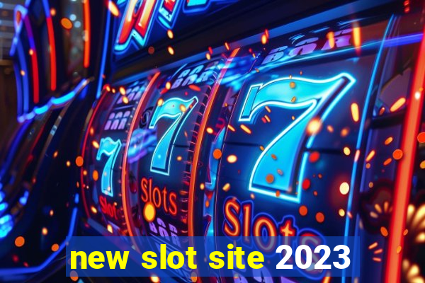 new slot site 2023