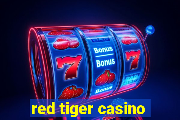 red tiger casino