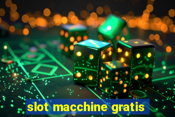 slot macchine gratis