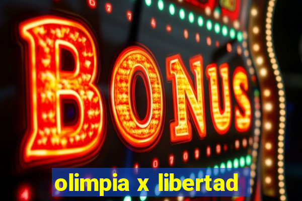 olimpia x libertad