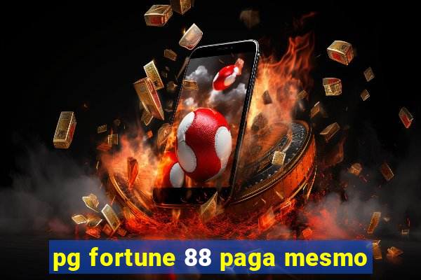 pg fortune 88 paga mesmo