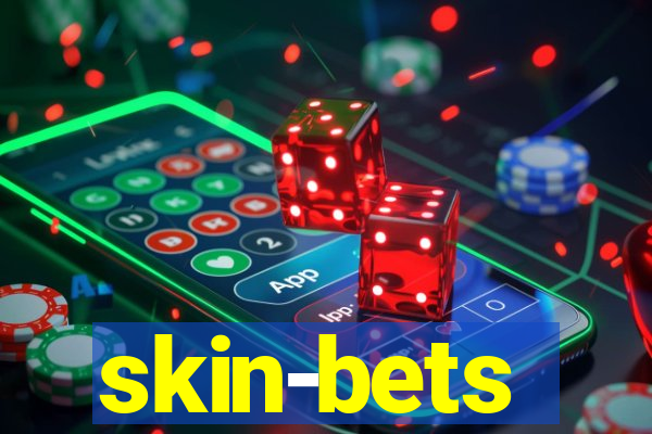 skin-bets