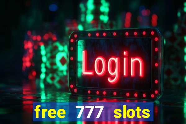 free 777 slots games download