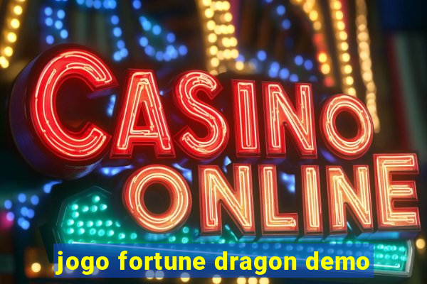 jogo fortune dragon demo