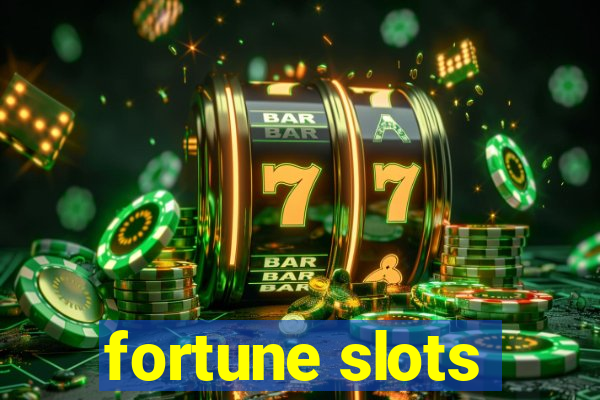 fortune slots