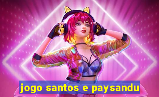 jogo santos e paysandu