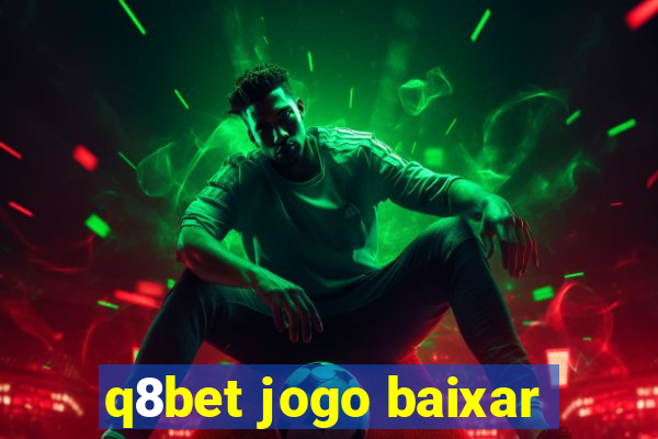 q8bet jogo baixar