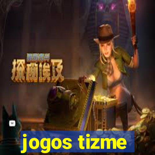 jogos tizme