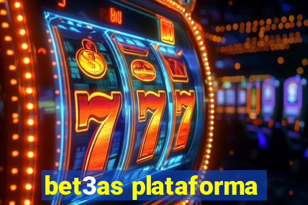 bet3as plataforma