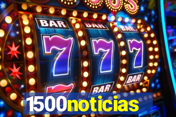 1500noticias