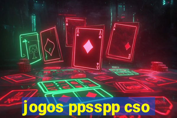 jogos ppsspp cso