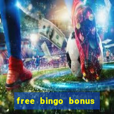 free bingo bonus money no deposit required