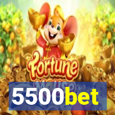 5500bet