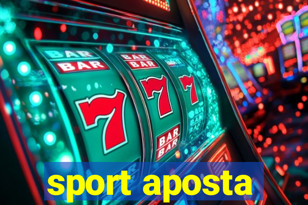 sport aposta