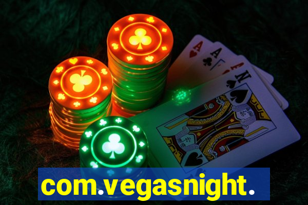 com.vegasnight.slotscasino