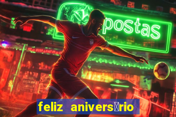 feliz anivers谩rio para amiga