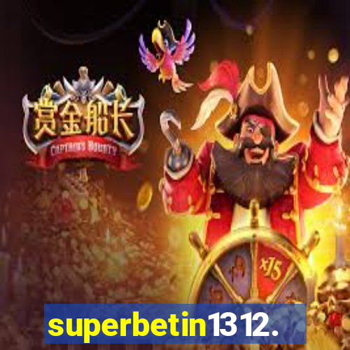 superbetin1312.com