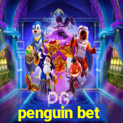 penguin bet