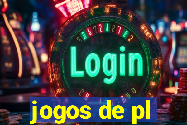 jogos de pl