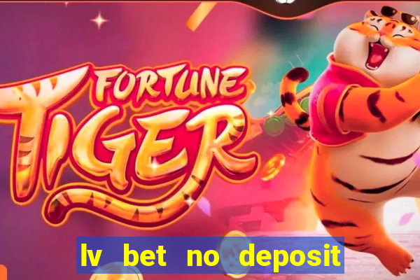 lv bet no deposit bonus codes