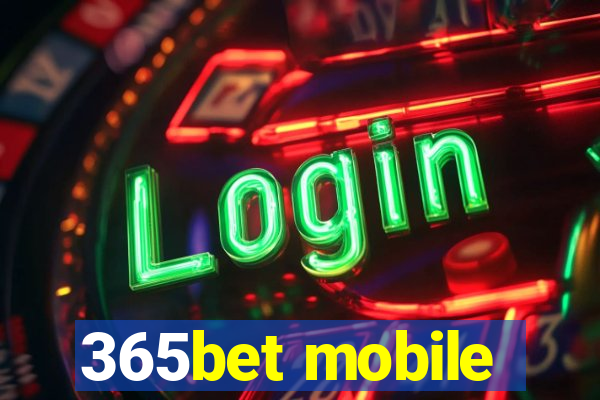 365bet mobile